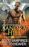 Good Vampires Go to Heaven by Sandra Hill Good Vampires Go to Heaven by Sandra Hill