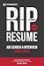 Rip the Resume by Torin Ellis