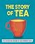 The Story of Food: Tea