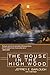 The House in the High Wood:...