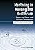 Mentoring in Nursing and Healthcare: Supporting Career and Personal Development