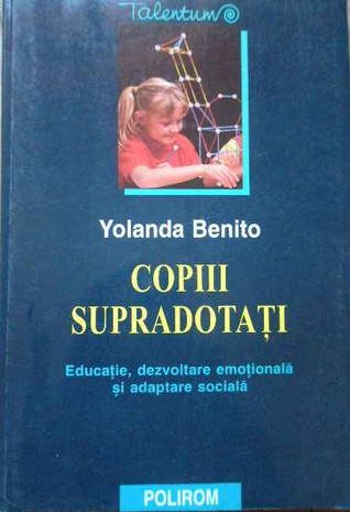 Copiii supradotați: educație, dezvoltare emoțională și adaptare socială