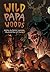 Wild Papa Woods: Red