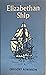 Elizabethan Ship