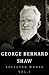 George Bernard Shaw, Selected Works, Volume 1: (Fifteen Books Included)