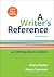 A Writer's Reference: With Writing About Literature: 2016 MLA Update