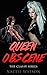 Queen Obscene (The Classy Series Book 1)