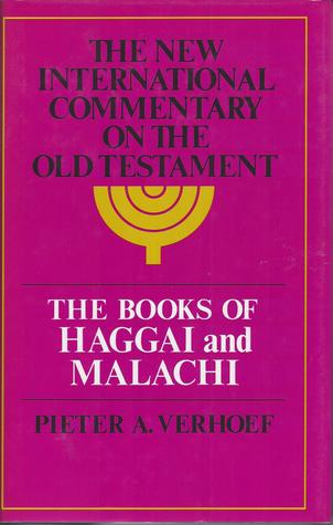 NICOT The books of Haggai and Malachi