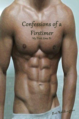Confessions of a First Timer