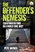 The Offender's Nemesis