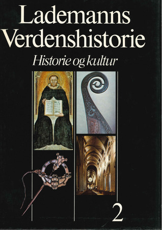 Lademanns Verdenshistorie : Historie og kultur : Bind 2: Middelalderen