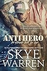 Anti Hero by Skye Warren