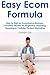 EASY ECOM FORMULA: How to S...