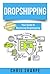 Dropshipping 2021 by Chris Sharpe