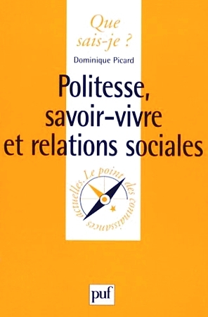 Politesse, savoir-vivre et relations sociales