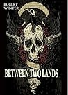 Between Two Lands