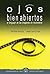 Ojos bien abiertos: El lenguaje de las imágenes en movimiento. Segunda edición