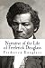 Narrative of the Life of Frederick Douglass by Frederick Douglass Narrative of the Life of Frederick Douglass by Frederick Douglass