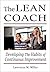The Lean Coach: Developing the Habits of Continuous Improvement