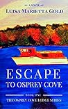 Escape to Osprey ...
