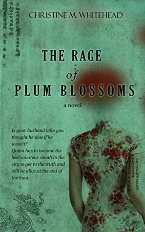 The Rage of Plum Blossoms (Kindle Edition)