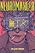 Neuromancer (Sprawl, #1)