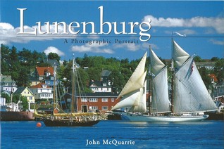 Lunenburg: A Photographic Portrait