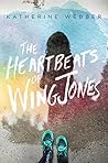 The Heartbeats of Wing Jones by Katherine Webber