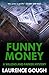 Funny Money (Willows and Parker Mystery Book 12)