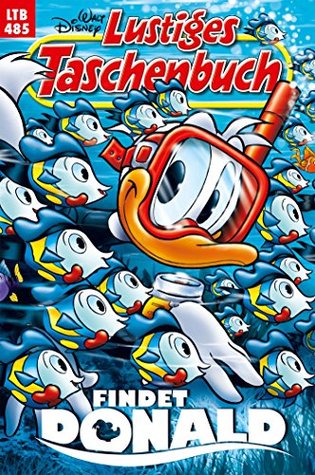 Findet Donald (Lustiges Taschenbuch, #485)