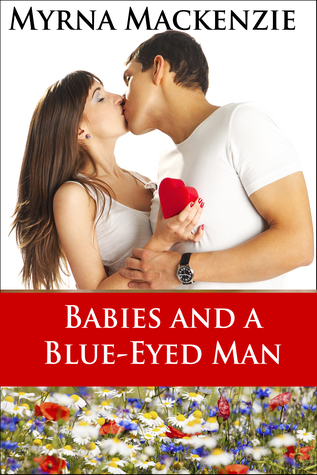 Babies and a Blue-Eyed Man (Kindle Edition)