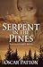 Serpent in the Pines: A Sat...
