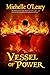 Vessel of Power