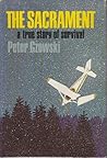 The Sacrament: The Incredible Story of Brent Dyer and Donna Johnson The Sacrament: The Incredible Story of Brent Dyer and Donna Johnson