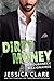 Dirty Money (Roughneck Bill...