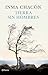 Tierra sin hombres (Autores...