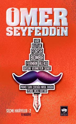 Ömer Seyfettin / Seçme Hikayeler 2 (Paperback)