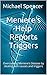 Meniere's Help Reports - Triggers: Overcoming Meniere's Disease by dealing with causes and triggers (The Meniere's Help Reports Book 10)