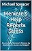 Meniere's Help Reports - St...