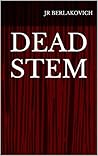 Dead Stem