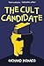 The Cult Candidate