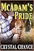 McAdams Pride by Crystal Chance