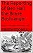 The Reporting of Ben Hall the Brave Bushranger: His Remarkable Story in Newspaper Articles 1862 - 1866
