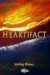 Heartifact by Aisling Mancy