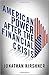 American Power after the Financial Crisis (Cornell Studies in Money)