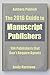 The 2016 Guide to Manuscript Publishers: 104 Traditional Book Publishers That Don’t Require Agents