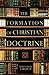 The Formation of Christian Doctrine