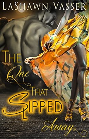 The One That Slipped Away (Kindle Edition)