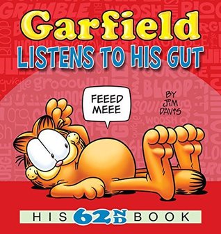 Garfield Listens to His Gut: His 62nd Book (Kindle Edition)