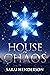 House of Chaos